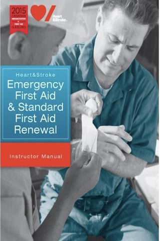2017 Standard First Aid Renewal/Emergency First Aid - Instruct