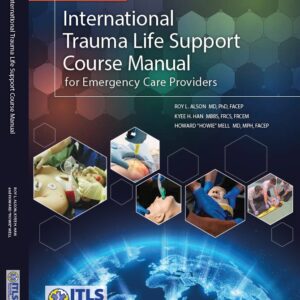 ITLS Course Manual for Emergency Care Providers First Edition