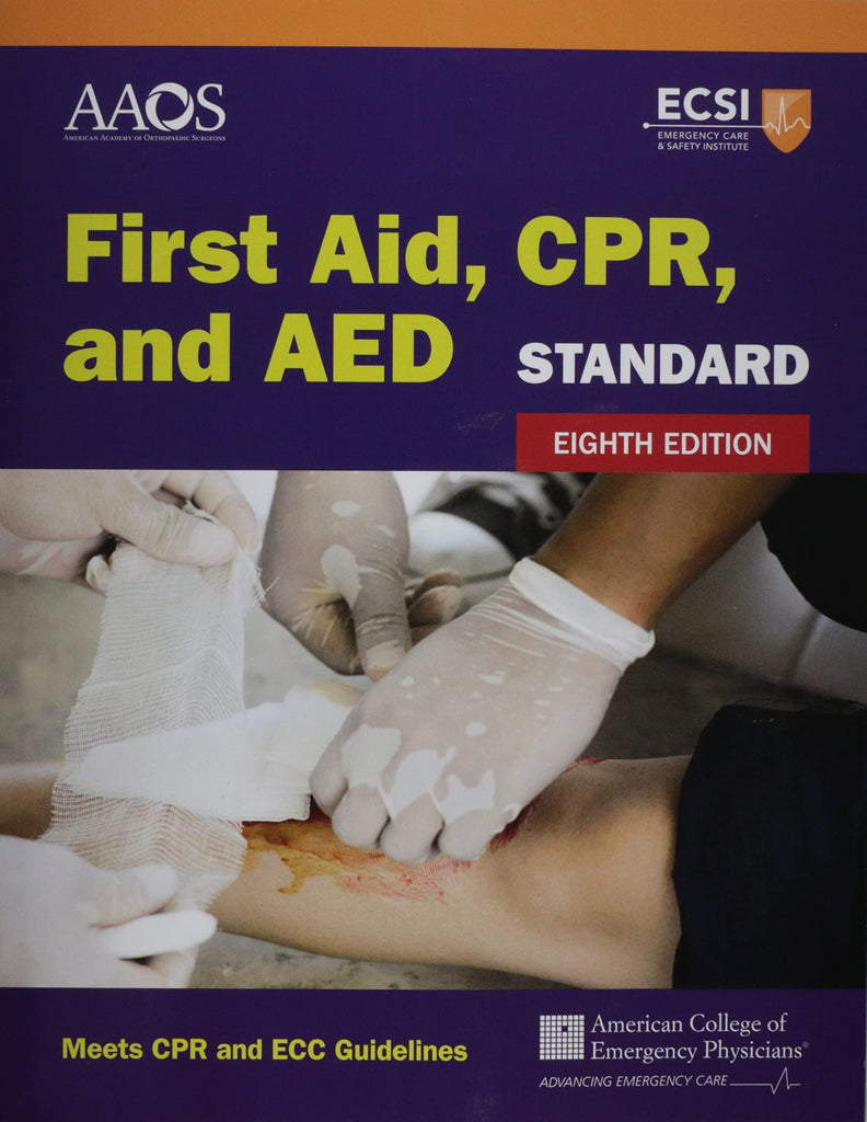 ECSI Standard First Aid, CPR, and AED manual - 8th edition